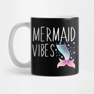 Mermaid Vibes Funny Mermaid For Women Girls Mythical Creature Mermaid Mug